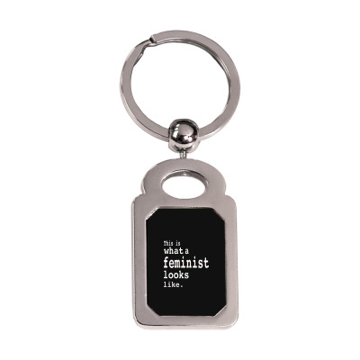 This Is What  A Feminist Look Like Silver Rectangle Keychain Designed By Frizidan
