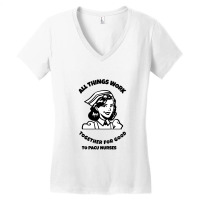 All Things Work Together For Good To Pacu Nurses Women's V-neck T-shirt | Artistshot