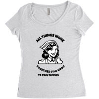 All Things Work Together For Good To Pacu Nurses Women's Triblend Scoop T-shirt | Artistshot