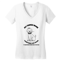 All Things Work Together For Good To Registered Nurses Who Love Dogs Women's V-neck T-shirt | Artistshot