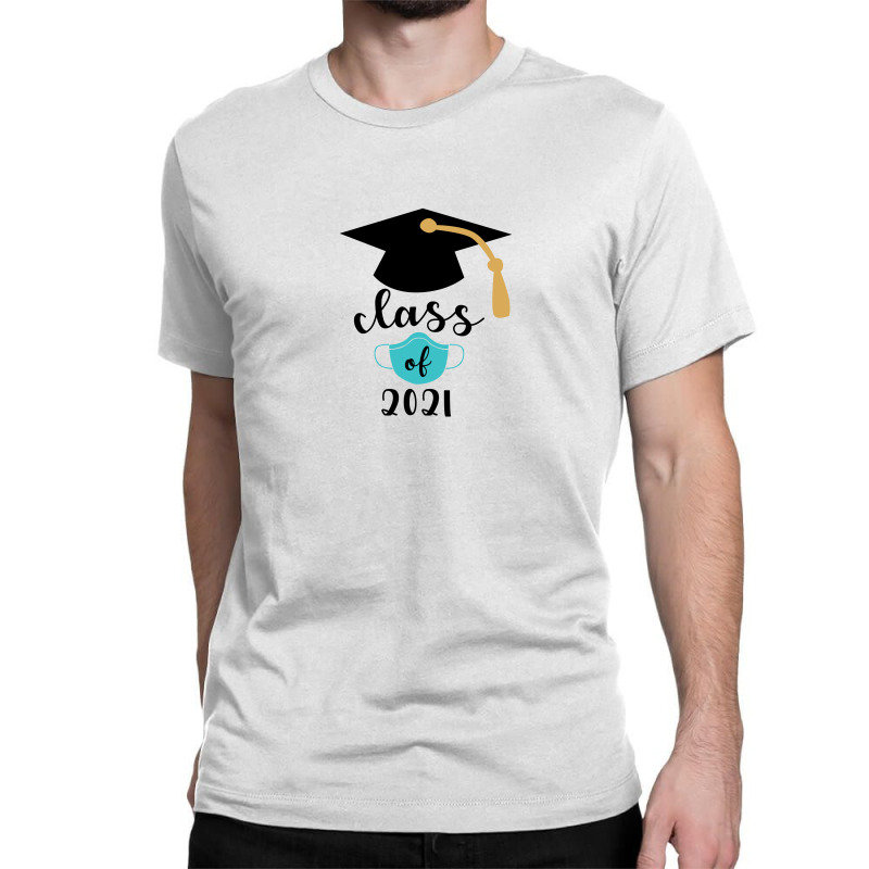 Class Of 2021 Classic T-shirt by autlu2024 | Artistshot