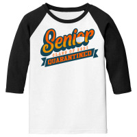 Senior Class Of 2021 Quarantined Youth 3/4 Sleeve | Artistshot