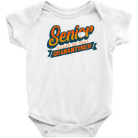 Senior Class Of 2021 Quarantined Baby Bodysuit | Artistshot