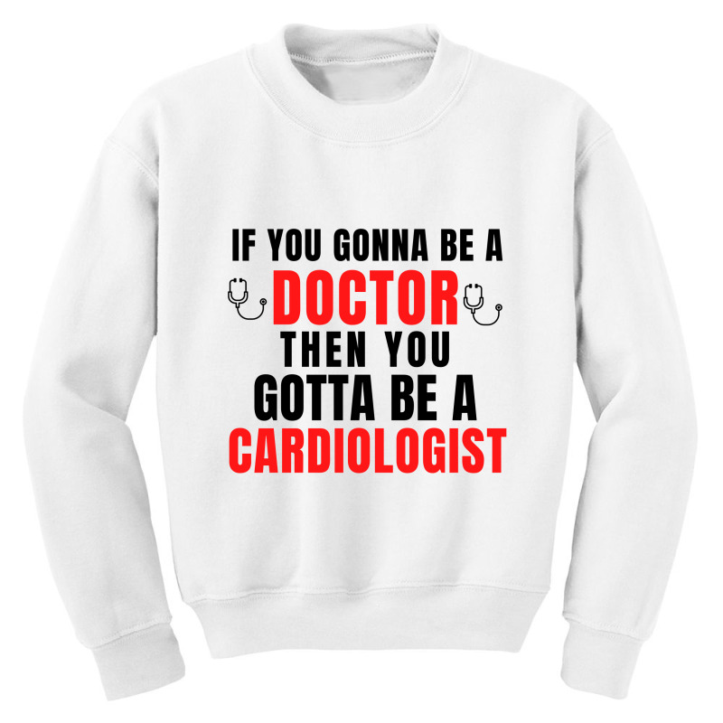 Cardiologist Youth Sweatshirt by Favorite | Artistshot