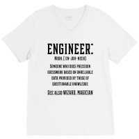 Engineer Funny Definition - Jobs Gift Occupation V-neck Tee | Artistshot