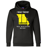 Missouri Map I Was There! Total Solar Eclipse T Shirt Champion Hoodie | Artistshot