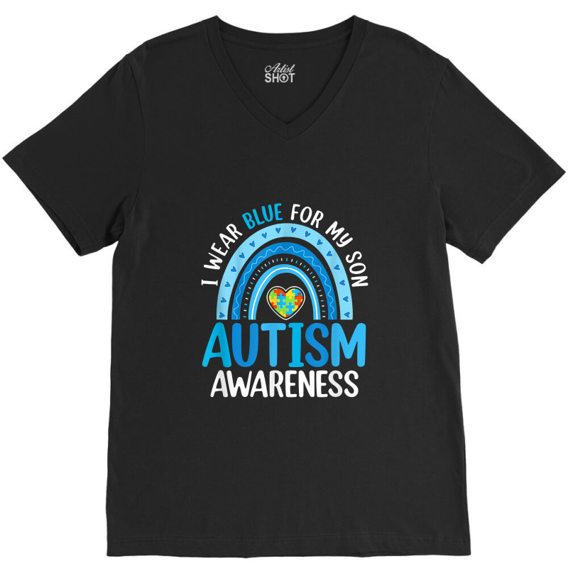 Rainbow I Wear Blue For My Son Autism Awareness V-neck Tee | Artistshot