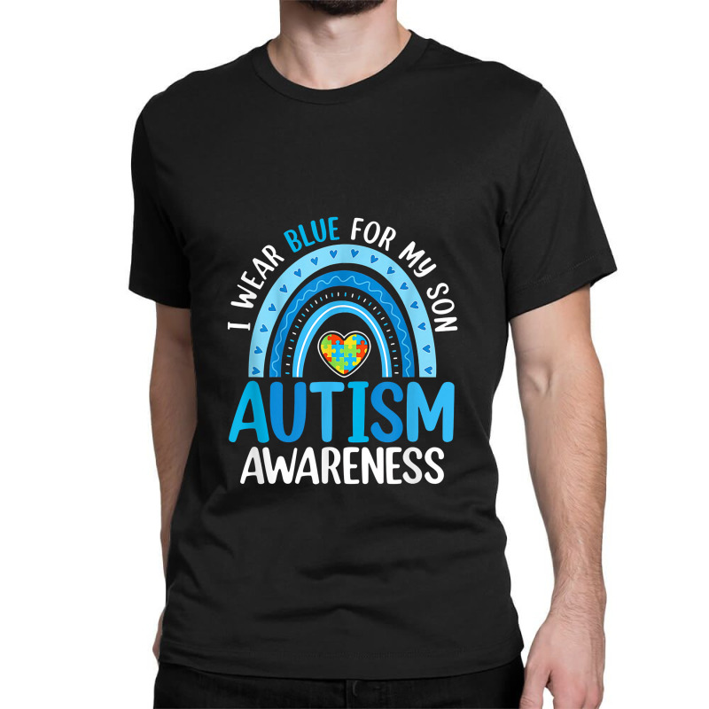 Rainbow I Wear Blue For My Son Autism Awareness Classic T-shirt | Artistshot