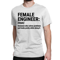 Female Engineer Classic T-shirt | Artistshot