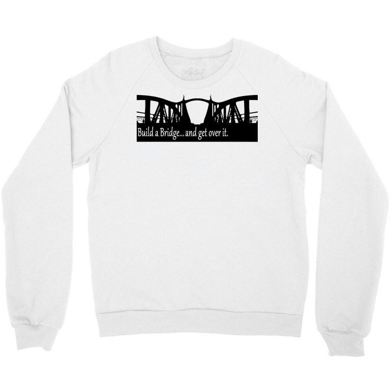 Funny Build A Bridge Welder Metalworker Architect Engineer Long Sleeve Crewneck Sweatshirt | Artistshot