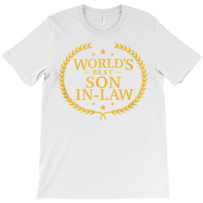 World's Best Son In Law T Shirt   Greatest Ever Award Tee T-shirt Designed By Emlynnecon