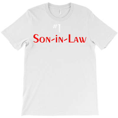Men's Number 1 1 Son In Law T Shirt Son In Law T Shirt T-shirt Designed By Emlynnecon