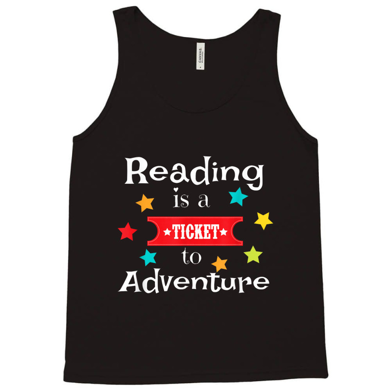 Reading Is A Ticket To Adventure Fun Book School Tank Top | Artistshot