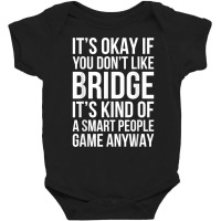 Funny Smart People Bridge Card Game Love Playing Bridge Gift T Shirt Baby Bodysuit | Artistshot