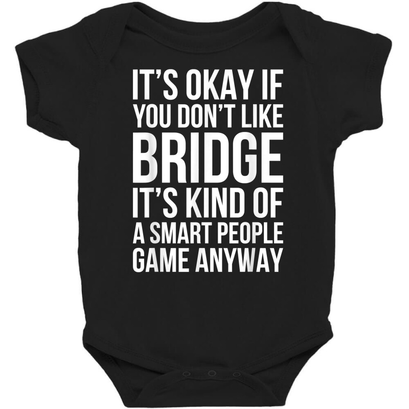 Funny Smart People Bridge Card Game Love Playing Bridge Gift T Shirt Baby Bodysuit by ReagerAero | Artistshot