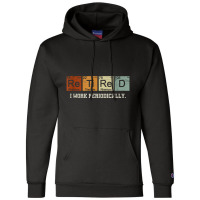 Retired Chemistry Teacher Science Retirement Gift Chemistry Champion Hoodie | Artistshot