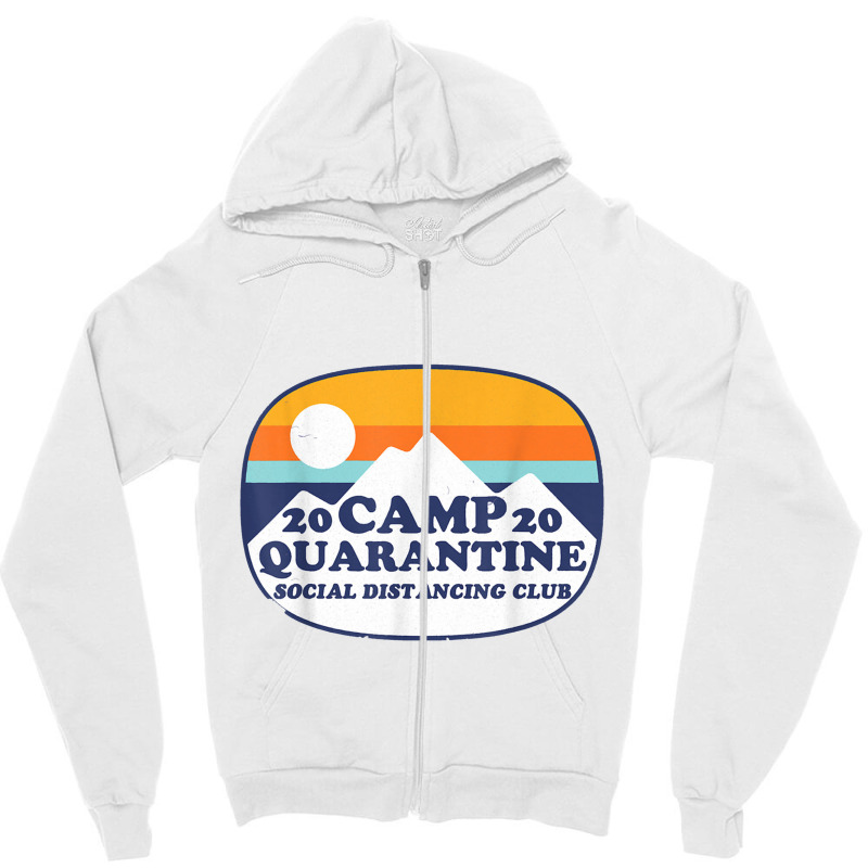 Retro Vintage Camp Quarantine Funny Social Distancing Gift Zipper Hoodie | Artistshot