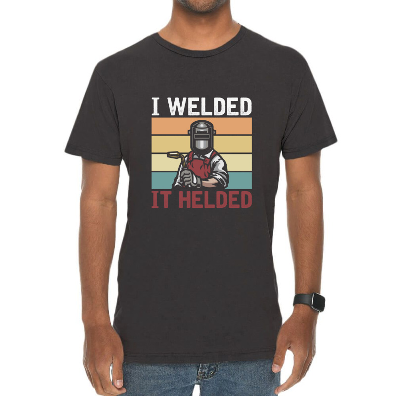 Retro Welder Hood Funny Welder Weld Steelworker Welding Pullover Vintage T-shirt | Artistshot