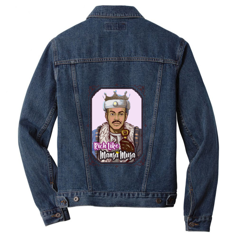 Rich Like Mansa Musa The African King Empire Of Mali Men Denim Jacket | Artistshot