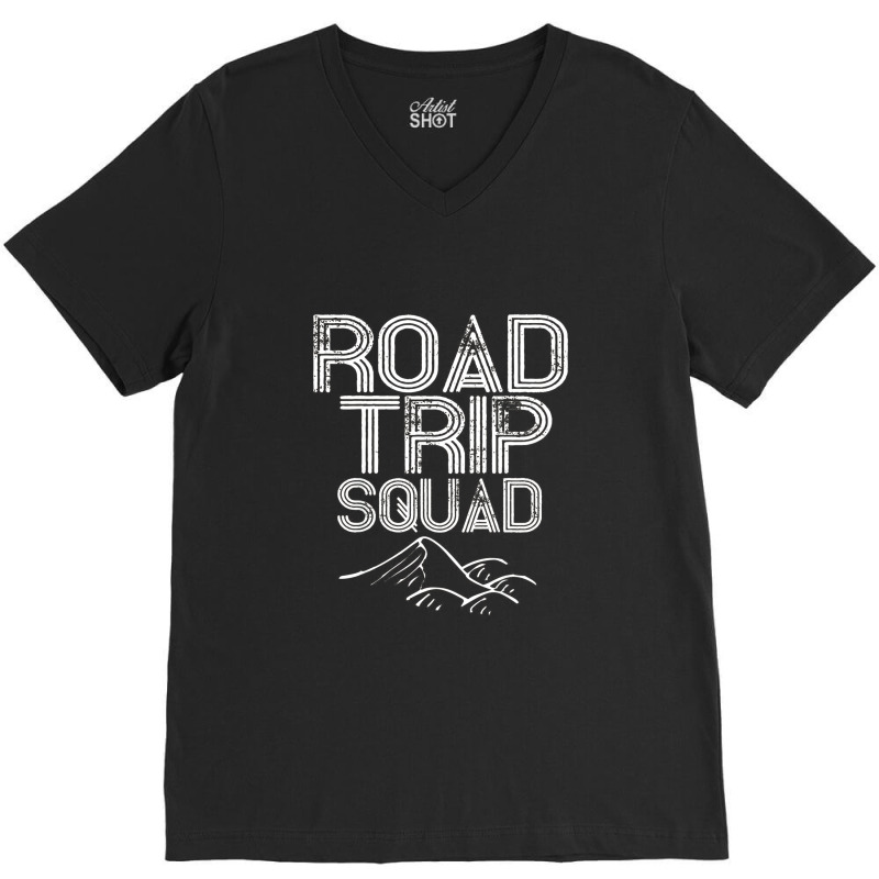 Road Trip Squad Great Camp And Travel Gift V-neck Tee | Artistshot