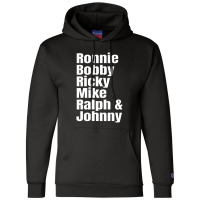 Ronnie Bobby Ricky Mike Ralph And Johnny Champion Hoodie | Artistshot