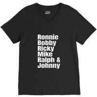 Ronnie Bobby Ricky Mike Ralph And Johnny Premium V-neck Tee | Artistshot