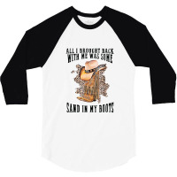 Sand In My Boots Country Music Lovers 3/4 Sleeve Shirt | Artistshot