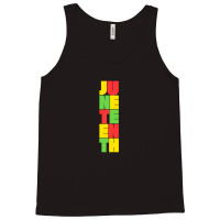 Juneteenth Typography Design Tank Top | Artistshot