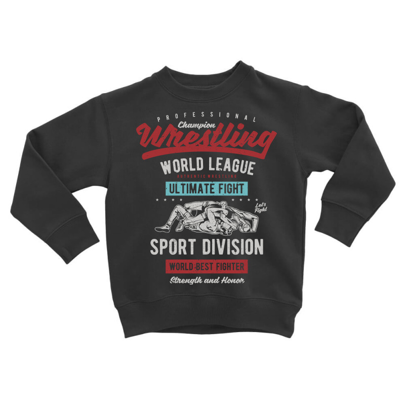 Wrestling Toddler Sweatshirt by BLQS Apparel | Artistshot