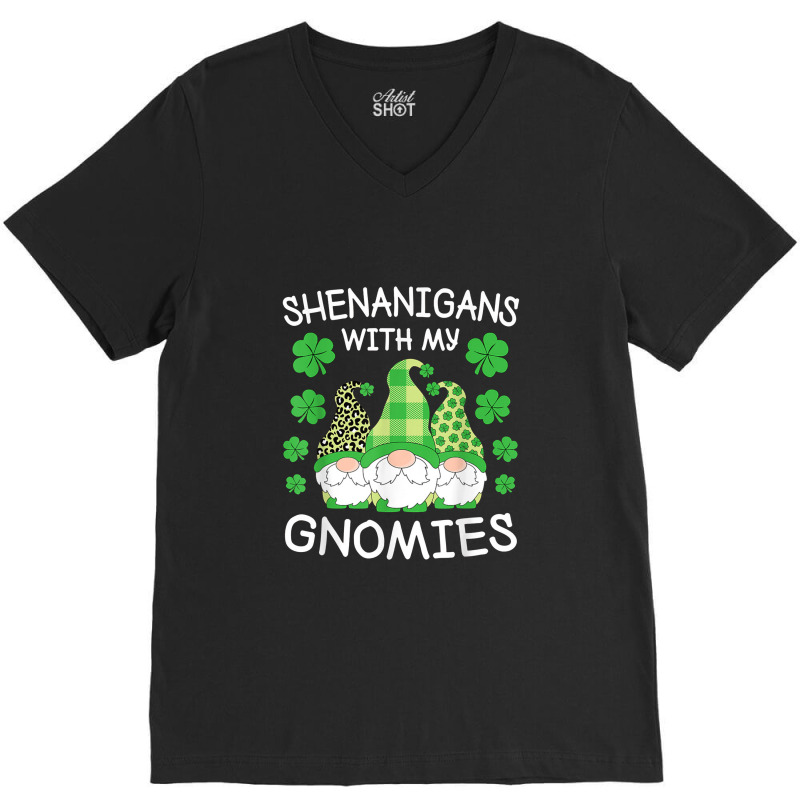 Shenanigans With My Gnomies St. Patricks Day Gnomes Irish V-neck Tee | Artistshot