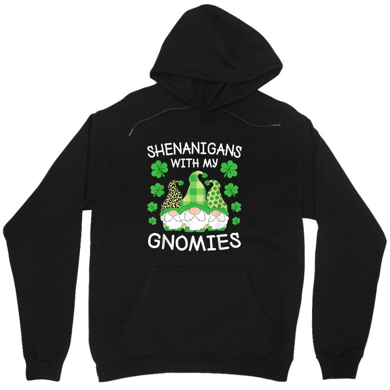 Shenanigans With My Gnomies St. Patricks Day Gnomes Irish Unisex Hoodie | Artistshot