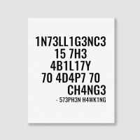 Intelligence Is The Ability To Adapt To Change Portrait Canvas Print | Artistshot