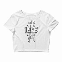 Birthday Year 1972 Limited Edition Gaming Gift Nerd Computer T Shirt Crop Top | Artistshot