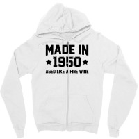 Made In 1950 Aged Like A Fine Wine Zipper Hoodie | Artistshot