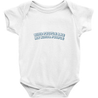 Kind People Are My Kinda People Baby Bodysuit | Artistshot