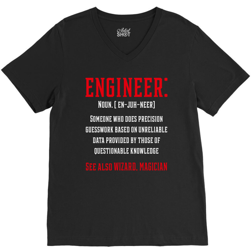 Engineer Funny Definition - Jobs Gift Occupation V-Neck Tee by Diogo Calheiros | Artistshot