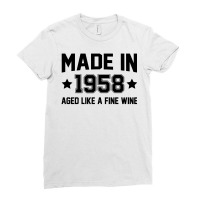 Made In 1958 Aged Like A Fine Wine Ladies Fitted T-shirt | Artistshot