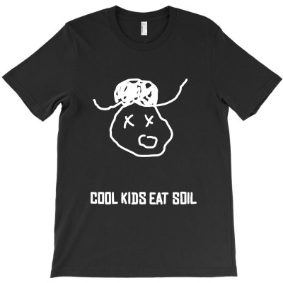 Cool Kids Eat Soil Classic T Shirt T-shirt Designed By Abdul Gofur