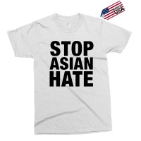 Stop Asian Hate Exclusive T-shirt | Artistshot