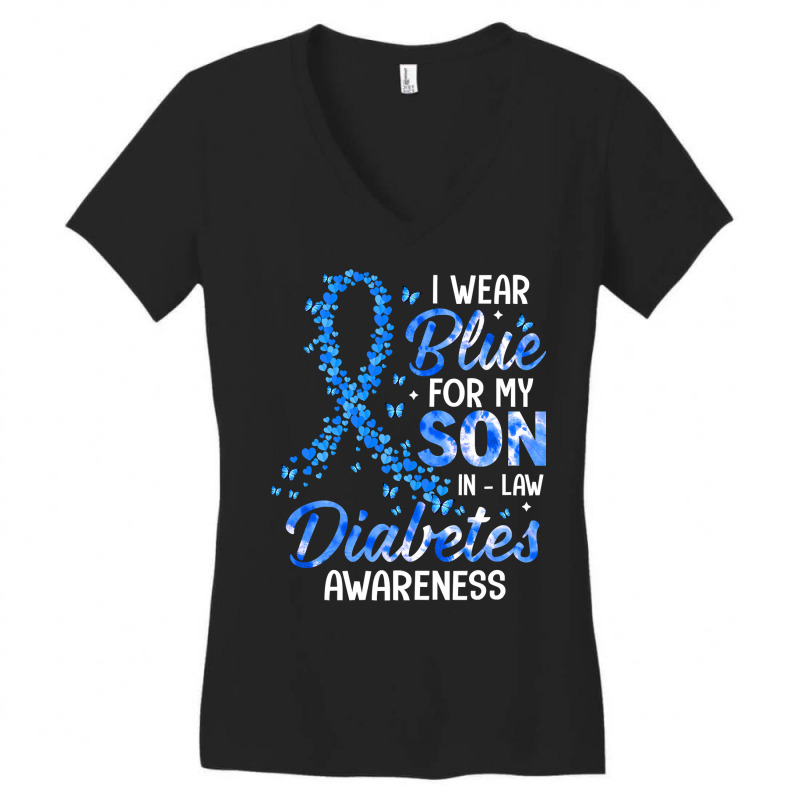 Diabetes Diabetic I Wear Blue For Son In Law Diabetes Awareness Family Women's V-Neck T-Shirt by circularflap | Artistshot