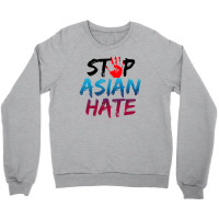 Stop Asian Hate   Asian Lives Matter Crewneck Sweatshirt | Artistshot