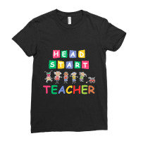 Head Start Teacher Shirts Funny Teachers Students Gifts Idea T Shirt Ladies Fitted T-shirt | Artistshot