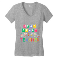 Head Start Teacher Shirts Funny Teachers Students Gifts Idea T Shirt Women's V-neck T-shirt | Artistshot