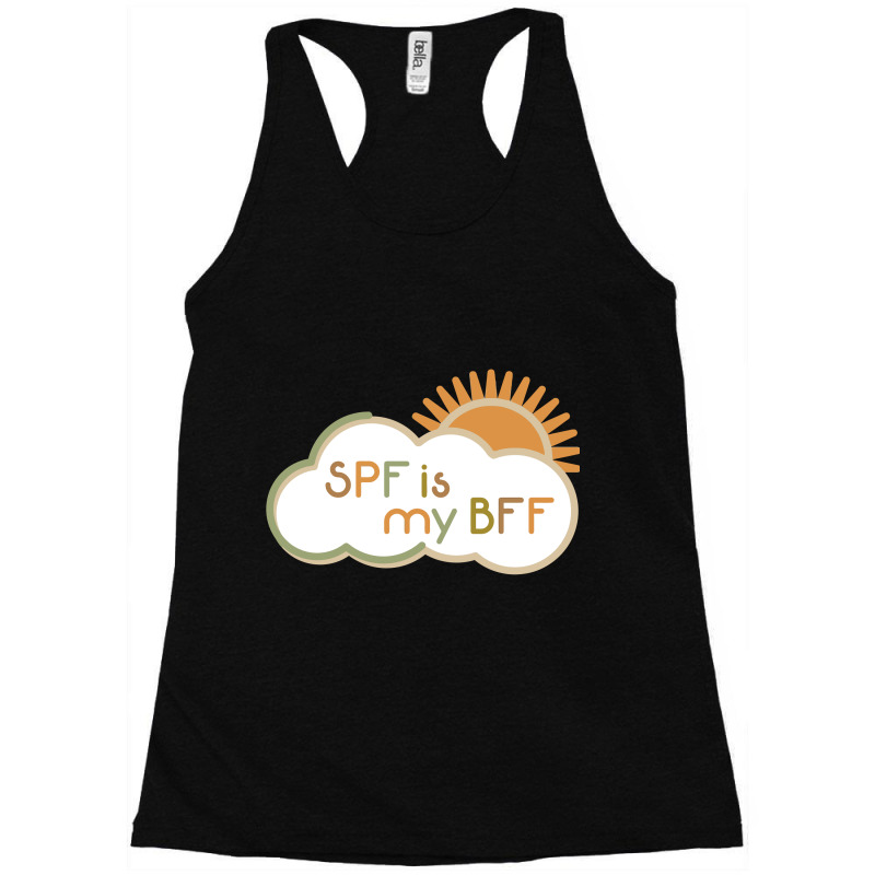 Spf Is My Bff Racerback Tank | Artistshot