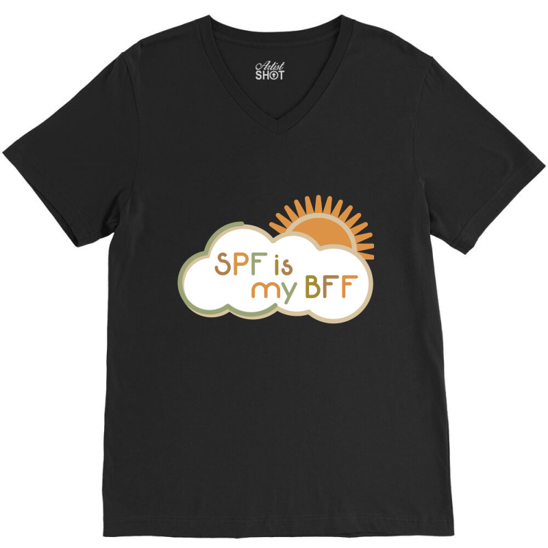 Spf Is My Bff V-neck Tee | Artistshot