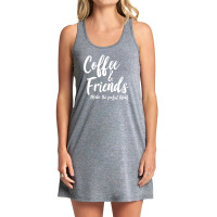 Cofee N Friends Tank Dress | Artistshot