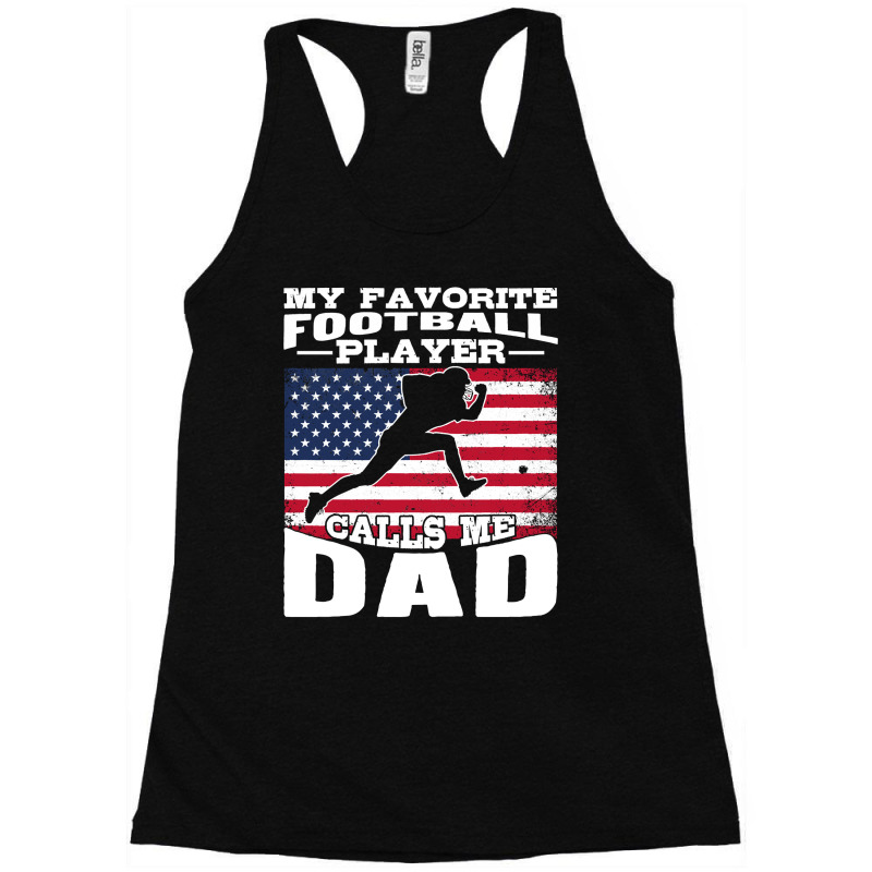 Football My Favorite Football Player Calls Me Dad Flag 397 Football Racerback Tank by circularflap | Artistshot