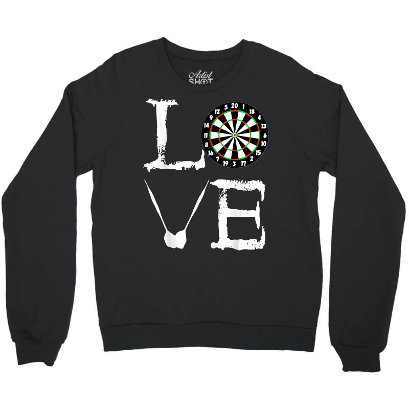 Darts Bullseye Board Arrows Game Scoreboard Target Love T Shirt Crewneck Sweatshirt by ReagerAero | Artistshot