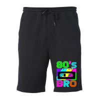 This Is My 80s Bro Retro 80's 90's Party Fleece Short | Artistshot