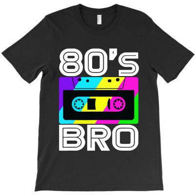 This Is My 80s Bro Retro 80's 90's Party T-shirt Designed By Shanika B Houston